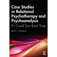 (英文圖書) Case Studies in Relational Psychotherapy and Psychoanalysis: If I Could Turn Ba... 平裝版, Routledge, 英文