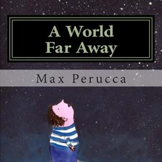(英文圖書)A World Far Away 平裝版, Createspace Independent Pub..., 英文