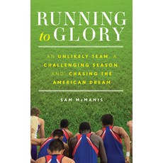 (英文圖書) Running to Glory: An Unlikely Team a Challenging Season and Chasing the Ameri... 精裝版, Lyons Press, 英文