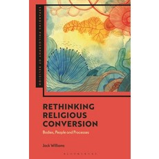 (英文圖書) Rethinking Religious Conversion: Phenomenology and the Conversion Process 精裝版, Bloomsbury Academic, 英文