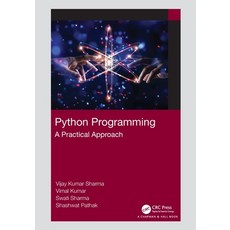 (英文圖書) Python Programming: A Practical Approach 平裝版, CRC Press, 英文