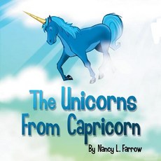 (英文圖書)The Unicorns From Capricorn 平裝版, Halo Publishing International, 英文
