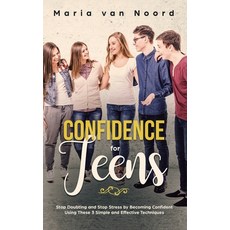 (英文圖書) Confidence for Teens: Stop Doubting and Stop Stress by Becoming Confident Using... 精裝版, Sophie Dalziel, 英文