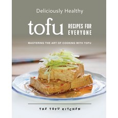 (英文圖書) Deliciously Healthy Tofu Recipes for Everyone: Mastering the Art of Cooking with Tofu 平裝版, Independently Published, 英文