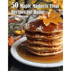 (英文圖書) 50 Maple Madness Treat Recipes for Home 平裝版, Marick Booster, 英文