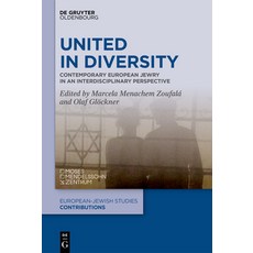 (英文圖書) United in Diversity: Contemporary European Jewry in an Interdisciplinary Perspective 精裝版, Walter de Gruyter, 英文, Hardcover