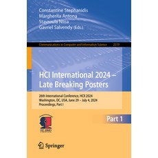 (英文圖書) Hci International 2024 - Late Breaking Posters: 26th International Conference ... 平裝版, Springer, 英文