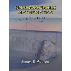 (英文圖書) Unreasonable Mathematics: An Album of Research Reports 精裝版, Midland Tutorial Productions, 英文
