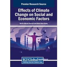(英文圖書) Effects of Climate Change on Social and Economic Factors 平裝版, IGI Global, 英文
