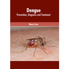 (英文圖書) Dengue: Prevention Diagnosis and Treatment 精裝版, American Medical Publishers, 英文