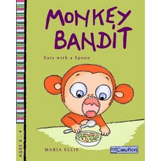 (英文圖書)Monkey Bandit Eats with a Spoon 平裝版, Createspace Independent Pub..., 英文