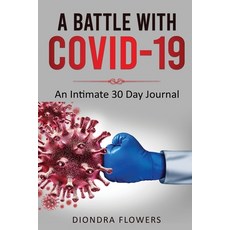 A Battle with Covid-19 平裝版, Lulu.com, 英文