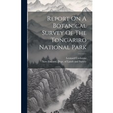 (英文圖書) Report On A Botanical Survey Of The Tongariro National Park 精裝版, Legare Street Press, 英文