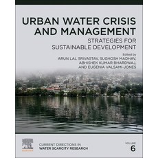 (英文圖書) Urban Water Crisis and Management: Strategies for Sustainable Developmentvolume 6 平裝版, Elsevier, 英文