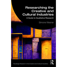 (英文圖書) Researching the Creative and Cultural Industries: A Guide to Qualitative Research 平裝版, Routledge, 英文