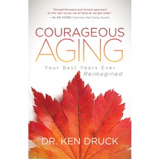 (英文圖書) Courageous Aging: Your Best Years Ever Reimagined 平裝版, Morgan James Publishing, 英文
