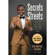 Secrets of the Streets: Twenty-Three Secrets for Making Money with Your Talent That You Will Never L... 精裝版, WestBow Press, 英文