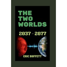 (英文圖書) The Two Worlds: 2037 to 2077 平裝版, Independently Published, 英文
