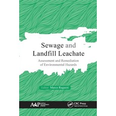 (英文圖書) Sewage and Landfill Leachate: Assessment and Remediation of Environmental Hazards 平裝版, Apple Academic Press, 英文