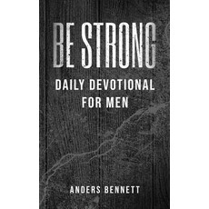 (英文圖書) Be Strong: Daily Devotional for Men (Value Version) 平裝版, Adisan Publishing AB, 英文