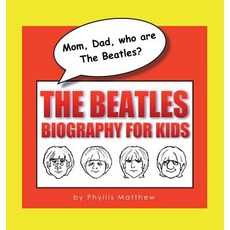 (英文圖書)Mom Dad who are The Beatles?: The Beatles Biography for Kids 精裝版, Paradoxologeo, 英文