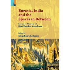 (英文圖書) Eurasia India and the Spaces in Between 精裝版, Primus Books, 英文