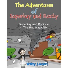(英文圖書)The Adventures of Superkay and Rocky: Superkay and Rocky vs. The Mad Magician 平裝版, Createspace Independent Pub..., 英文