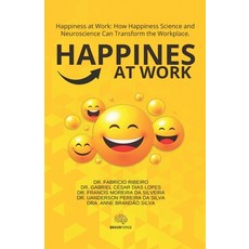 (英文圖書) Happiness at Work: How Happiness Science and Neuroscience Can Transform the Wor... 平裝版, Independently Published, 英文