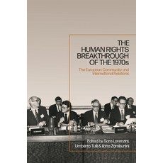 (英文圖書) The Human Rights Breakthrough of the 1970s: The European Community and International Relations 精裝版, Bloomsbury Academic, 英文