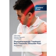 (英文圖書) Physiotherapeutic Treatment Non-Traumatic Shoulder Pain 平裝版, Scholars' Press, 英文