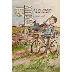 (英文圖書) A- Z of Orkney Placenames 平裝版, Orkneyology Press, 英文
