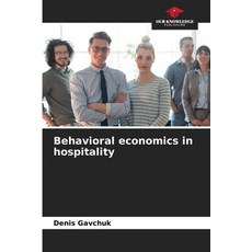 (英文圖書) Behavioral economics in hospitality 平裝版, Our Knowledge Publishing, 英文