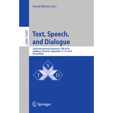 (英文圖書) Text Speech and Dialogue: 22nd International Conference Tsd 2019 Ljubljana Slovenia Sep... 平裝版, Springer, 英文