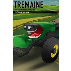(英文圖書)Tremaine the Tremendous Tractor 平裝版, Independently Published, 英文