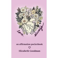 (英文圖書) Love Always: an affirmation pocketbook 平裝版, Lulu.com, 英文