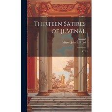 (英文圖書) Thirteen Satires of Juvenal: V. 2 精裝版, Legare Street Press, 英文