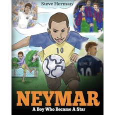 (英文圖書)Neymar: A Boy Who Became A Star. Inspiring children book about Neymar - one of t... 平裝版, Dg Books Publishing, 英文