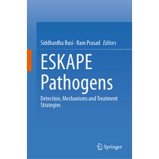 (英文圖書) Eskape Pathogens: Detection Mechanisms and Treatment Strategies 精裝版, Springer, 英文
