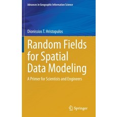 (英文圖書) Random Fields for Spatial Data Modeling: A Primer for Scientists and Engineers 精裝版, Springer, 英文