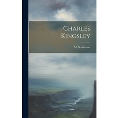 (英文圖書) Charles Kingsley 精裝版, Legare Street Press, 英文