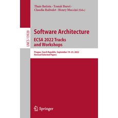 (英文圖書) Software Architecture. Ecsa 2022 Tracks and Workshops: Prague Czech Republic September 19-2... 平裝版, Springer, 英文
