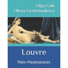 (英文圖書) Louvre Unveiled: 25 Masterpieces 平裝版, Independently Published, 英文