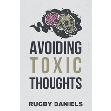 (英文圖書) Avoiding Toxic Thoughts 平裝版, Rugby Daniels, 英文