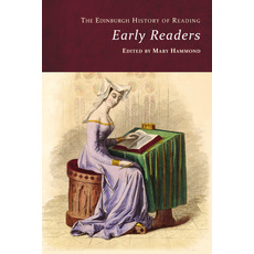The Edinburgh History of Reading: Early Readers 精裝版, Edinburgh University Press, 英文
