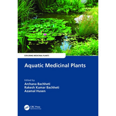 (英文圖書) Aquatic Medicinal Plants 平裝版, CRC Press, 英文