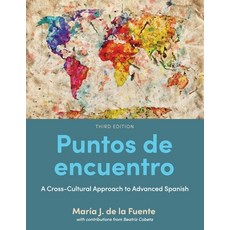 (英文圖書) Puntos de encuentro: A Cross-Cultural Approach to Advanced Spanish 平裝版, Cognella Academic Publishing, 英文