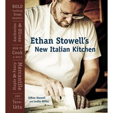 (英文圖書) Ethan Stowell's New Italian Kitchen: Bold Cooking from Seattle's Anchovies & Olives How to C... 精裝版, Ten Speed Press, 英文