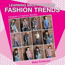 (英文圖書)Learning about Popular Fashion Trends Children's Fashion Books 平裝版, Baby Professor, 英文