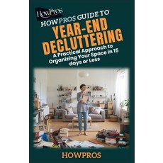 (英文圖書) HowPros Guide to Year-End Decluttering: A Practical Approach to Organizing Your... 平裝版, Independently Published, 英文