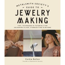 (英文圖書) The Metalsmith Society's Guide to Jewelry Making: Foolproof Methods for Artisan Soldered Acce... 平裝版, Page Street Publishing, 英文